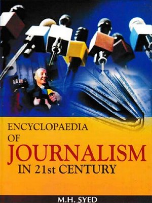 cover image of Encyclopaedia of Journalism in 21st Century (Professional Journalism)